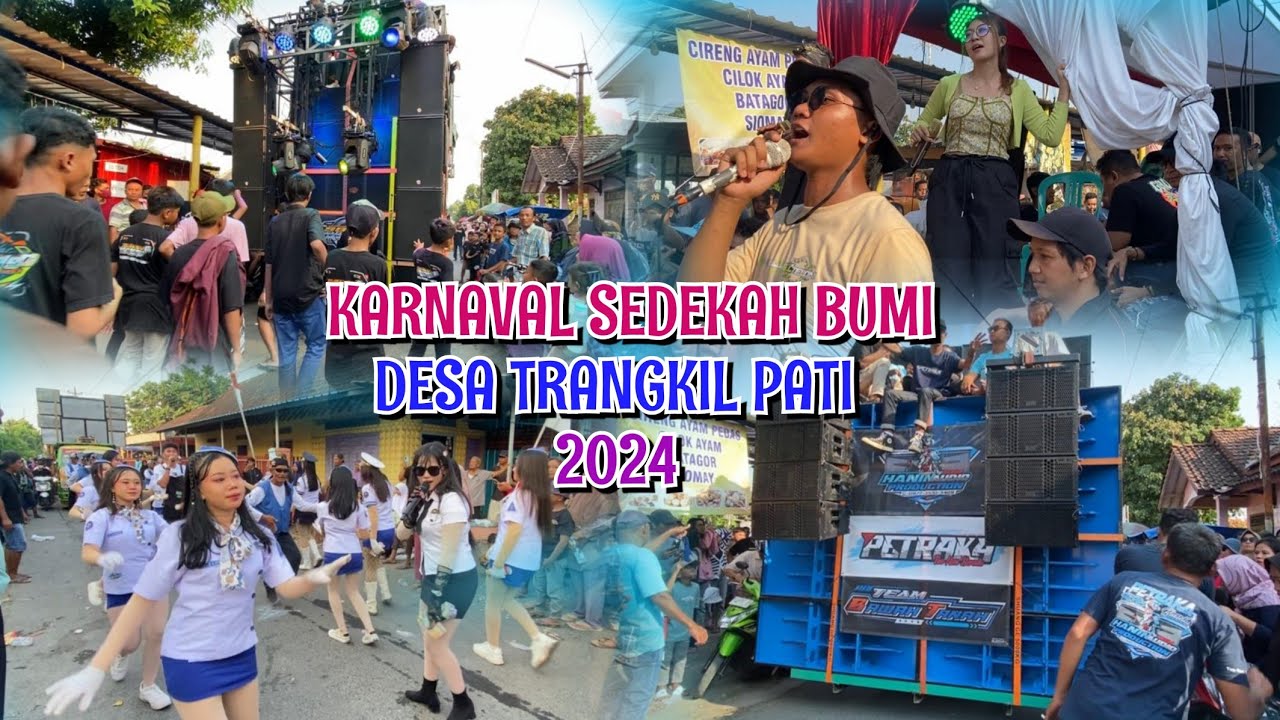 KARNAVAL SEDEKAH BUMI DESA TRANGKIL PATI 2024
