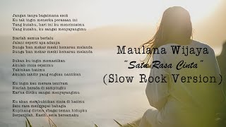 Maulana Wijaya - Satu Rasa Cinta (Video Lirik)