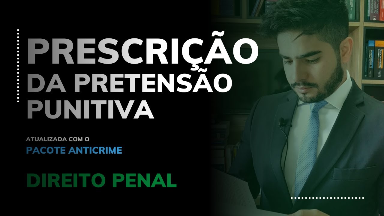 DIREITO PENAL PRESCRIÇÃO DA PRETENSÃO PUNITIVA YouTube DIREITO PENAL PRESCRIÇÃO DA PRETENSÃO PUNITIVA YouTube