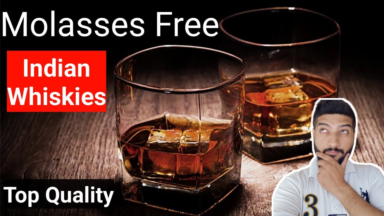 Molasses Free Indian Budget Whiskies The Whiskeypedia YouTube