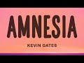 Kevin Gates - Amnesia ft. Doe B