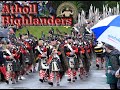 The Atholl Highlanders Parade 2019 - "The Glendaruel Highlanders"