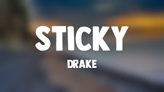 Sticky - Drake (Lyrics Version) 💴