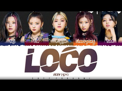 ITZY - 'LOCO' Lyrics [Color Coded_Han_Rom_Eng]