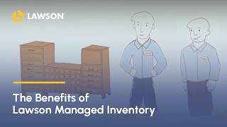 The Benefits of Lawson Managed Inventory