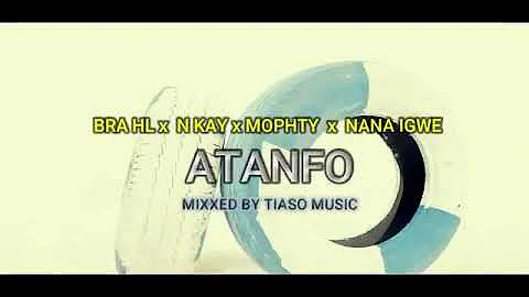 ATANFO track by Nkay ft mophty Brah HL & igwe... leave yah comment and share the video to far... 💥