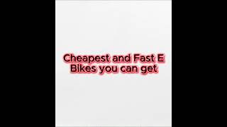 Cheapest E Bikes To Get #fast #cheap #electricdirtbike