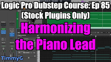 Logic Pro Dubstep Course (Stock Plugins Only) – Ep.85: Writing Piano Melody Harmonies
