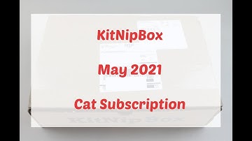 KitNipBox May 2021 Cat Box Review + Coupon