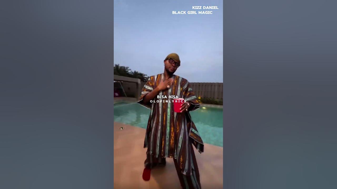 Black girl magic (lyrics)- Kizz Daniel  ❤️🎶 #fypシ゚viral #kizzdaniel #lyrics #creatorsearchinsights