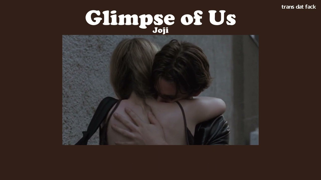 [THAISUB] Glimpse of Us - Joji