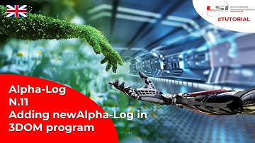 Alpha-Log #11 - Adding new Alpha-Log in 3DOM program