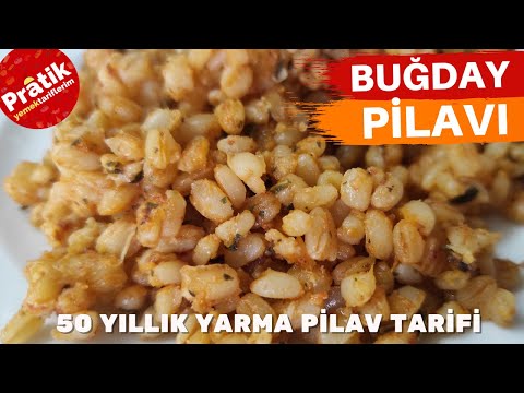 BUĞDAY PİLAVI TARİFİ DÖVME PİLAVI NASIL YAPILIR - 50 YILLIK YARMA PİLAV - Pratik Bilgi Bankası