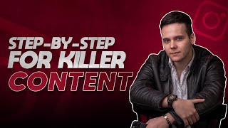 Step-By-Step Guide To KILLER Content | My Process After 300+ Instagram Posts