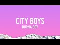 Burna boy - City boys ( official lyrics video)