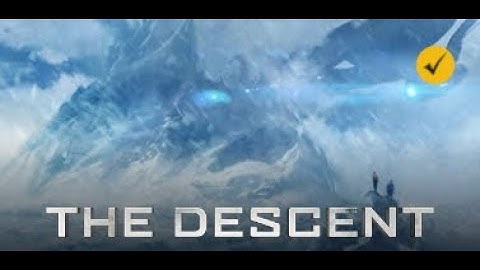 THE DESCENT