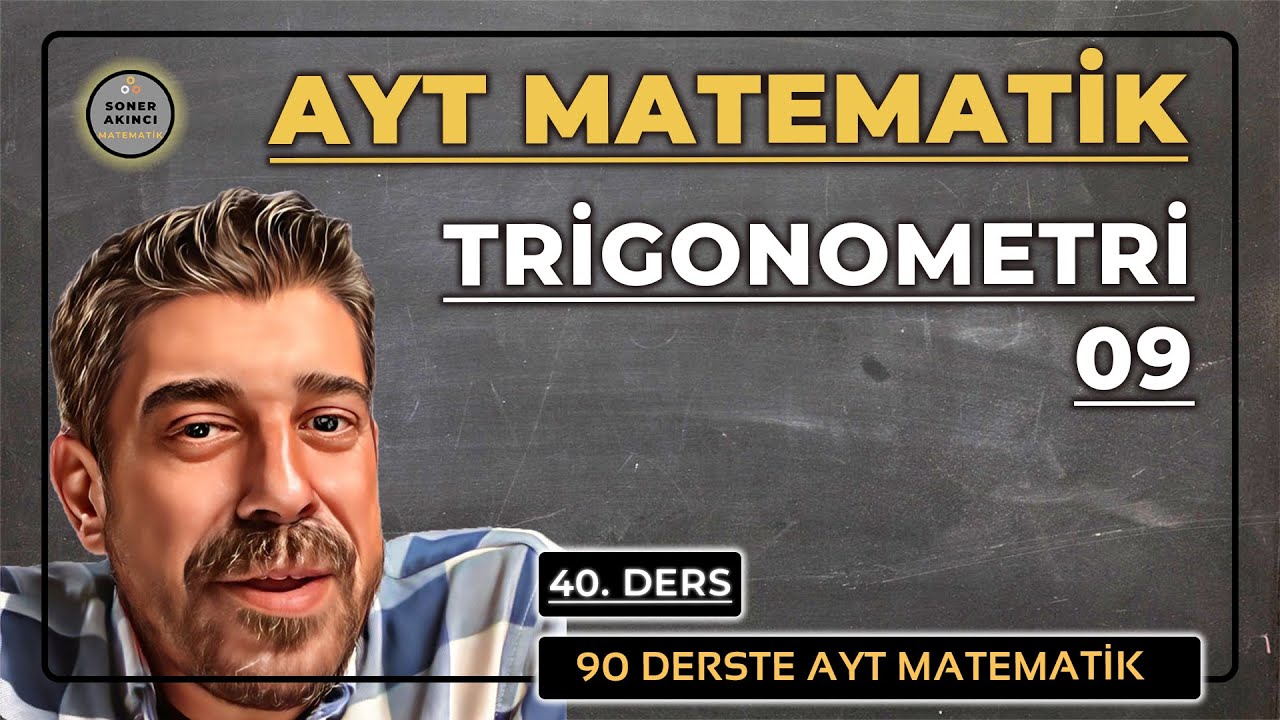TRİGONOMETRİ 09 Ters Trigonometrik Fonksiyonlar | 90 DERSTE AYT MATEMATİK KAMPI  40.DERS