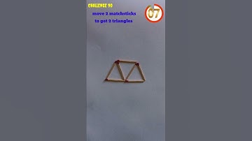 challenge 90#move 2 matchsticks to get 2 triangles