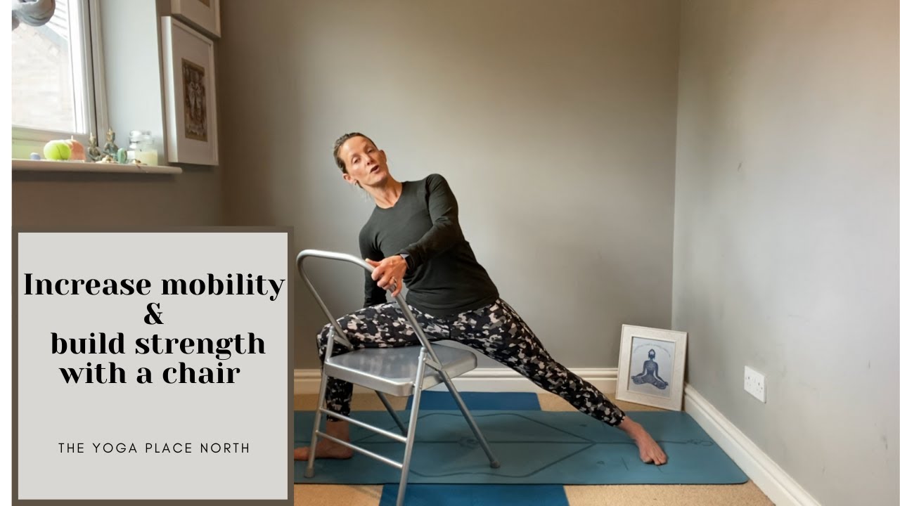 Yoga with a chair to build strength & increase mobility. YouTube