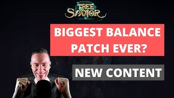 Tree of Savior - The biggest balance patch ever?