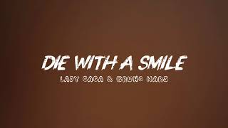 Dies With A Smile Lady Gaga Bruno Mars Al