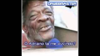 Montagen - O Adriano Ta Me Ouvindo Dj Davi 2010