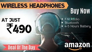 Gadget Deal #1 - Wireless Bluetooth Portable Headphones Under 500 on Amazon India 🔥