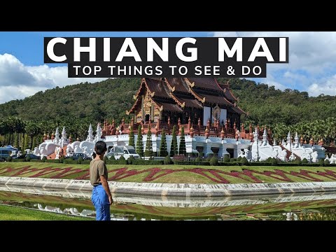 BEST OF CHIANG MAI (2023) - The Top Things to See and Do