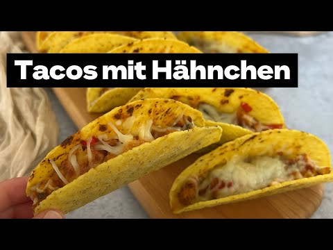 Tacos mit Hähnchen 🌮 - einfach & schnell gemacht