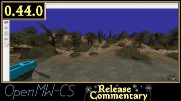 OpenMW-CS 0.44 Release Commentary