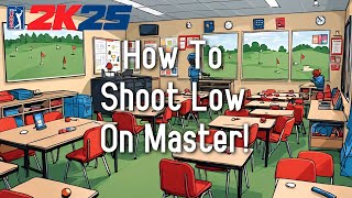 How to shoot low on Master - PGA Tour 2K25