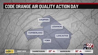 Code Orange air quality notice issued across Pennsylvania