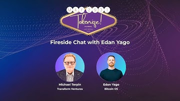 Bitcoin OS & the Future of Crypto: Edan Yago Unveils the Internet of Value | Tokenize! 2025