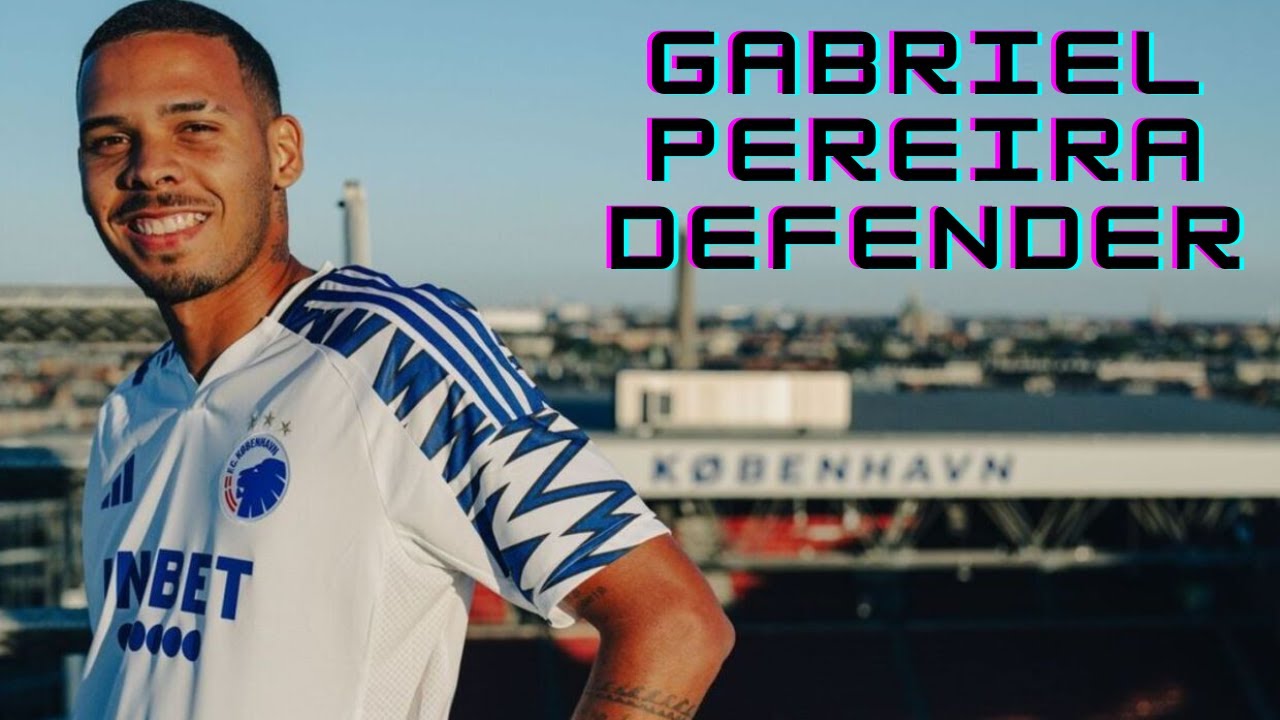 Gabriel Pereira | FC København - Goals, Passes and Defensive Skills