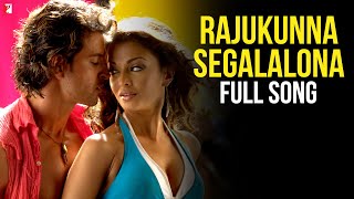 Rajukunna Segalalona | Full Song | Dhoom:2 | Hrithik Roshan, Aishwarya Rai, Abhishek, Uday, Bipasha Resimi