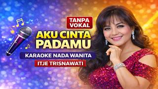 Karaoke Dangdut  Aku Cinta Padamu nada Wanita Orkes Palembang