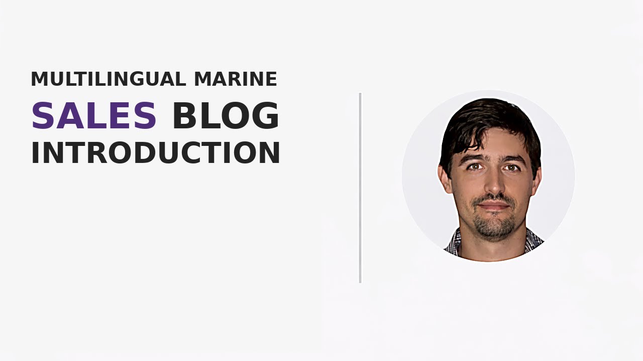 The Multilingual Marine Sales Blog: Introduction