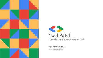 GDSC Intro Video | Google Developer Student Club Lead Application 2022 | Neel Patel