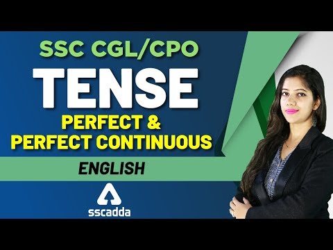 SSC CGL 2019 English Preparation | English Tenses (Perfect And Perfect Continuous)