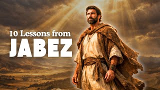 The Prayer of Jabez: 10 Powerful Lessons for a Life with God!