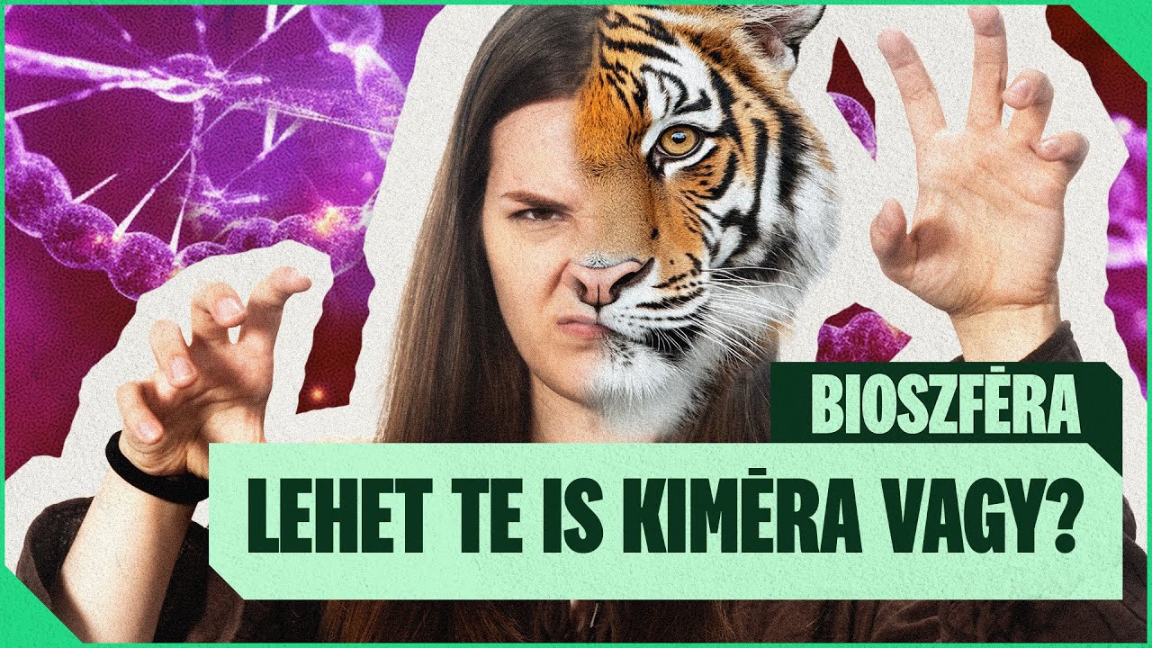 A HIBRIDEK és KIMÉRÁK köztünk járnak! 🧬