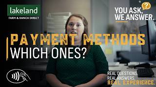 Famous You Ask, We Answer | What Payment Methods Does Lakeland Accept? Wealth