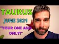 TAURUS - ⭐❤"YOUR ONE AND ONLY-DESTINED LOVE!" June 2021 (Twin Flame) Love Tarot Card Reading