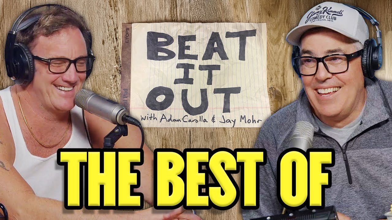 The Best of Beat It Out with Adam Carolla and Jay Mohr