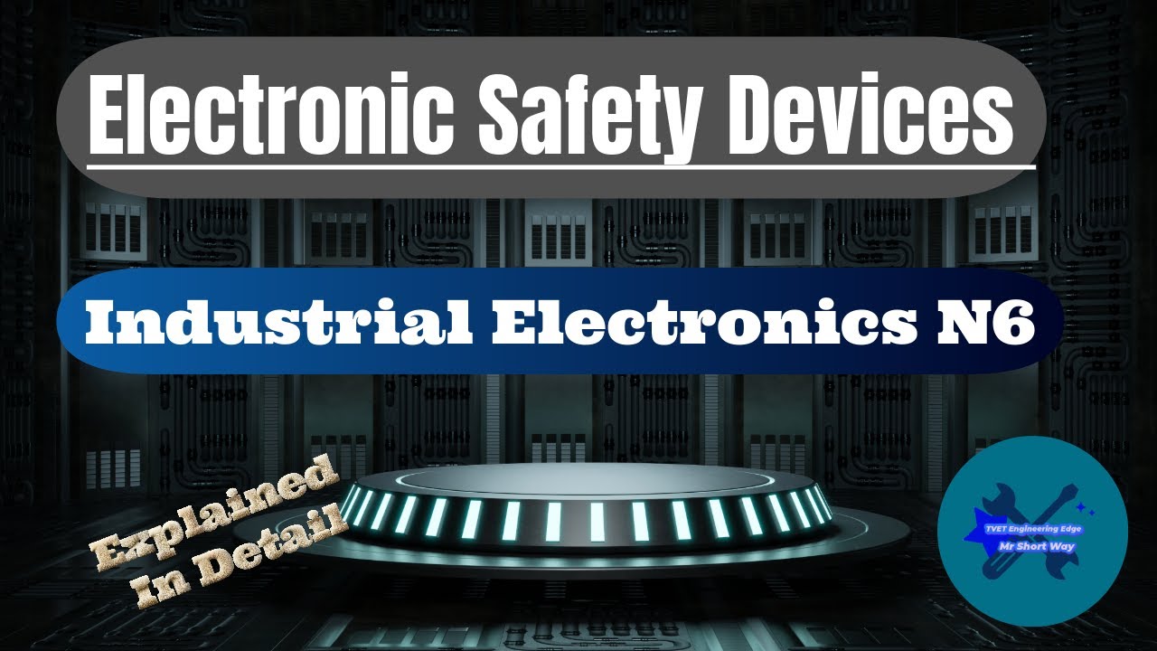 Electronic Safety Devices Industrial Electronics N6