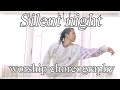 Worship Dance Silent Night 116 Feat Crystal Nicole MAZI Choreography mp3