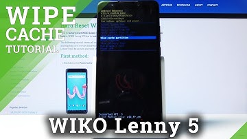 How to Wipe Cache Partition in WIKO Lenny 5 – Remove Cache Files