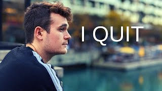I Quit... Why I Left My 6 Figure Job @camdendavid