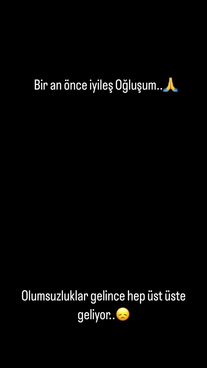 Bir an önce iyileş oğluşum...?