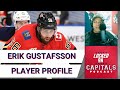 Player profile of Erik Gustafsson. Where does he fit into the Capitals lineup?